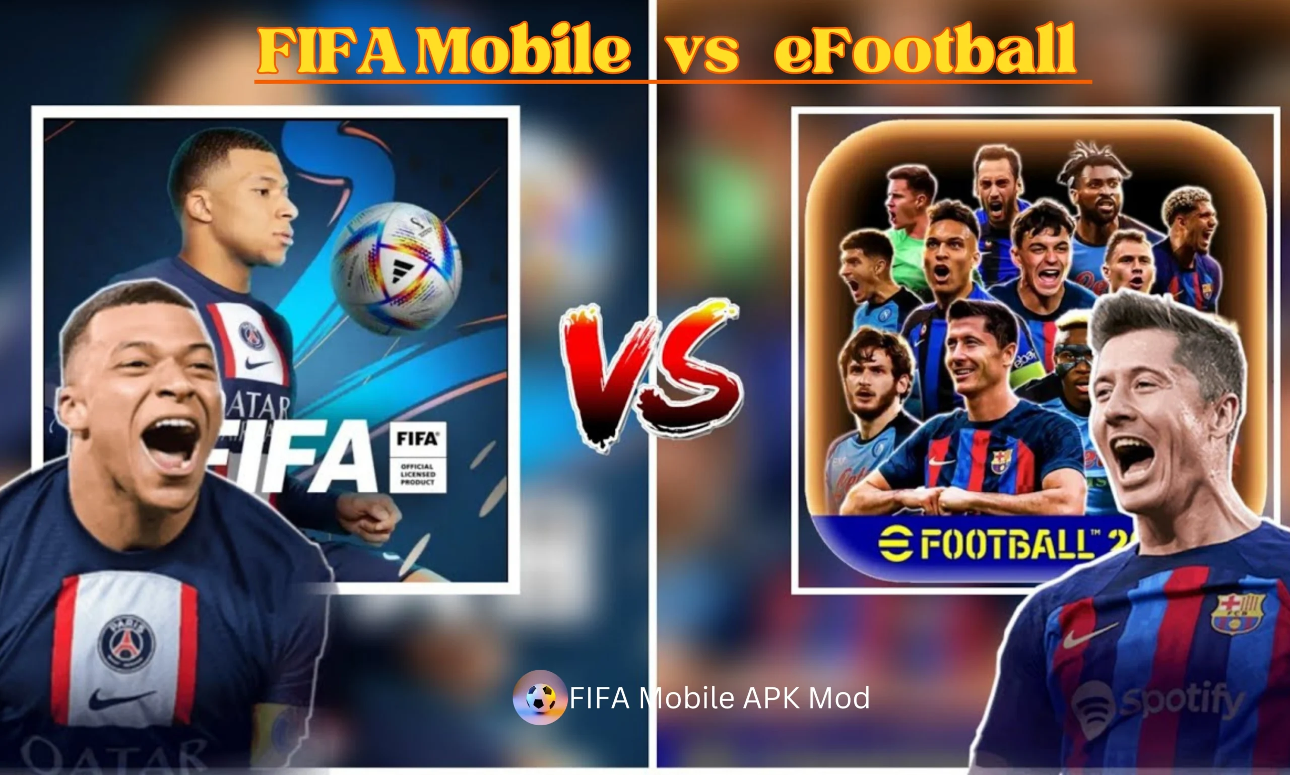 FIFA Mobile vs eFootball